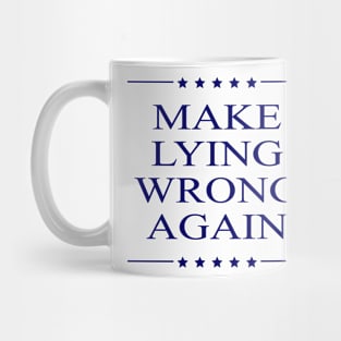 Make Lying Wrong Again Not My President Protest Design Mug